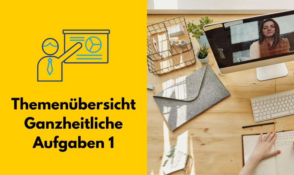 Themenübersicht ganzheitliche Aufgaben 1 Abschlussprüfung Informatiker | techbeck.com