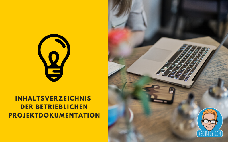 Inhaltsverzeichnis der Projektdokumentation IHK IT-Berufe Fachinformatiker