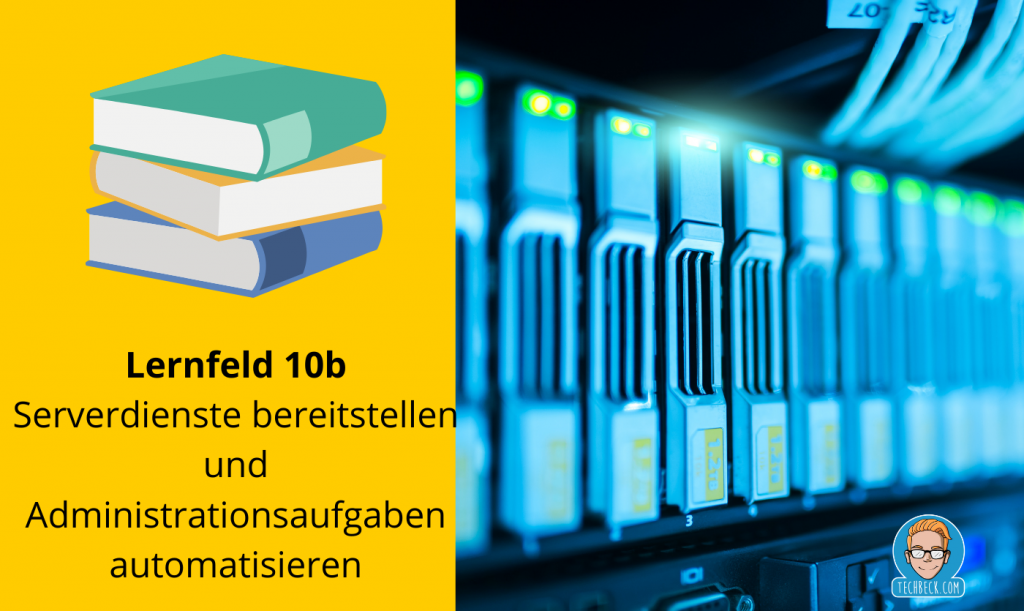 Serverdienste bereitstellen und Administrationsaufgaben automatisieren